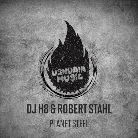 Planet Steel ft. Robert Stahl | Boomplay Music
