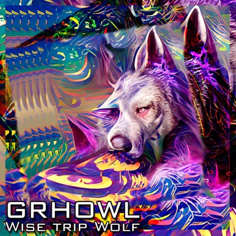 GrHOWL | Boomplay Music
