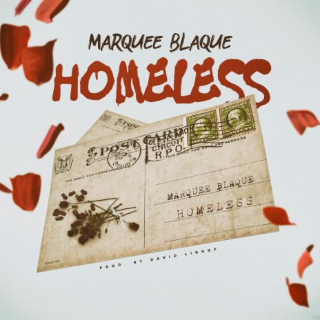 Homeless ft. Produced by David Linhof 🅴 | Boomplay Music