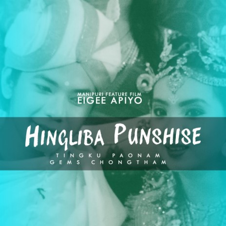 Hingliba Punsise ft. Tingku Paonam | Boomplay Music