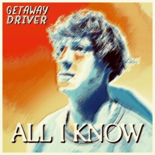 All I Know lyrics | Boomplay Music