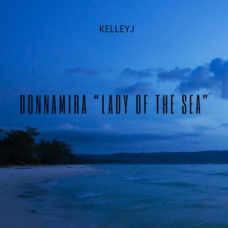 Donnamira “Lady Of The Sea” | Boomplay Music