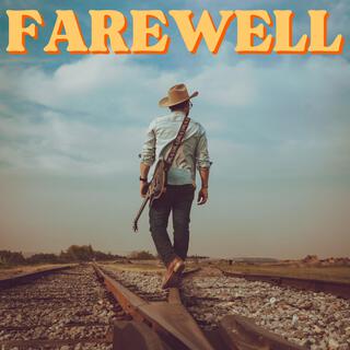 Farewell lyrics | Boomplay Music