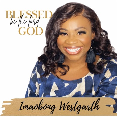 Blessed be the Lord God | Boomplay Music