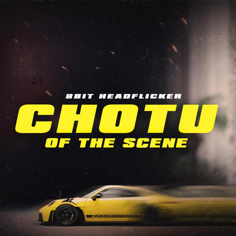 Chotu Of The Scene | Boomplay Music