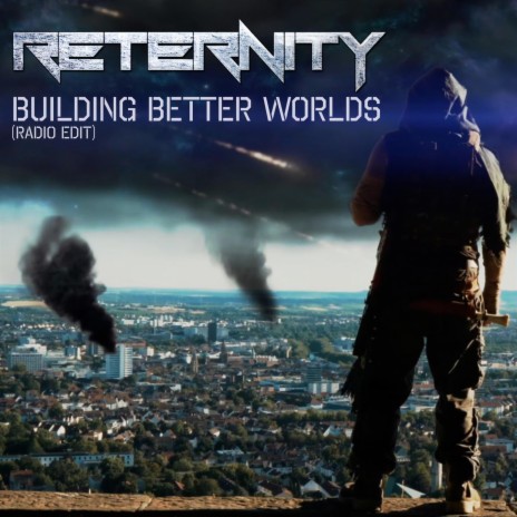 Building Better Worlds (Radio Edit) | Boomplay Music