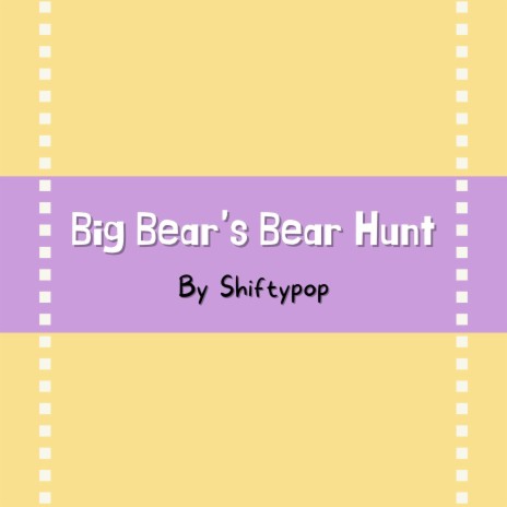 Big Bear's Bear Hunt