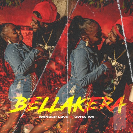 Bellakera ft. Uvita wa | Boomplay Music