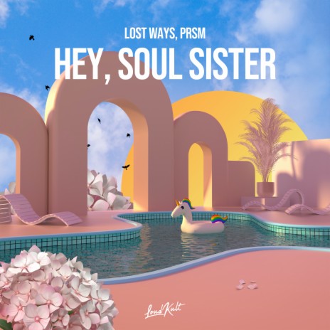 Hey, soul sister ft. PRSM | Boomplay Music