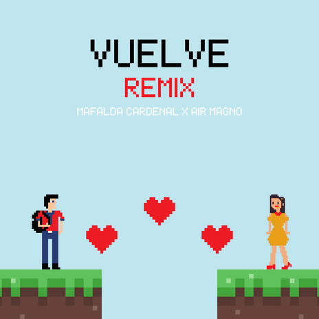 Vuelve (Remix) ft. Air Magno | Boomplay Music