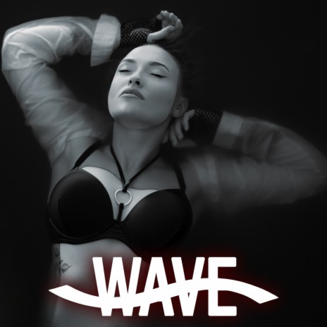 Wave ft. REDCHINAWAVE | Boomplay Music