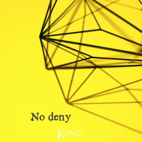 No Deny | Boomplay Music