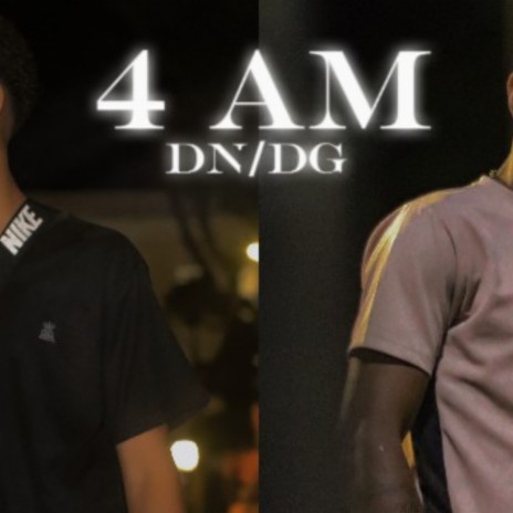 4AM ft. Iamdg | Boomplay Music