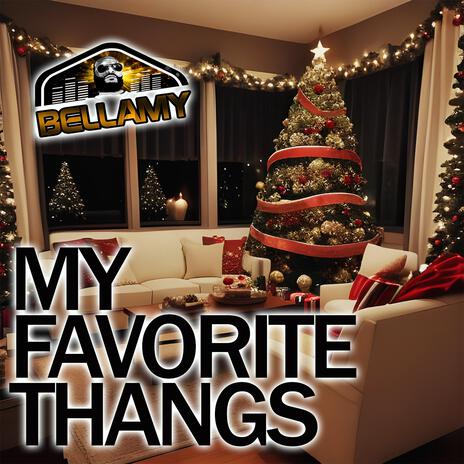 My favorite Thangs | Boomplay Music