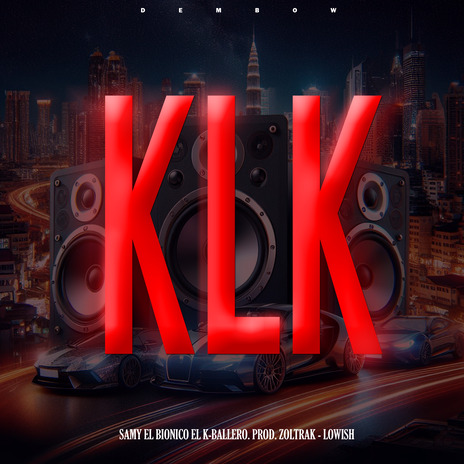 KLK DEMBOW | Boomplay Music