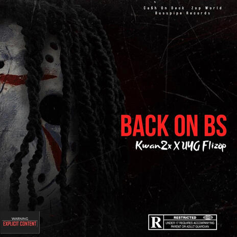 Back On Bs ft. UYG Flizop | Boomplay Music