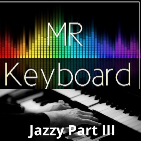 Jazzy Part III | Boomplay Music