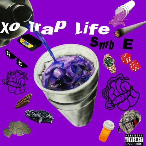 Xo trap life | Boomplay Music