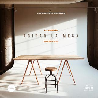 Agitar La Mesa (Freestyle) lyrics | Boomplay Music