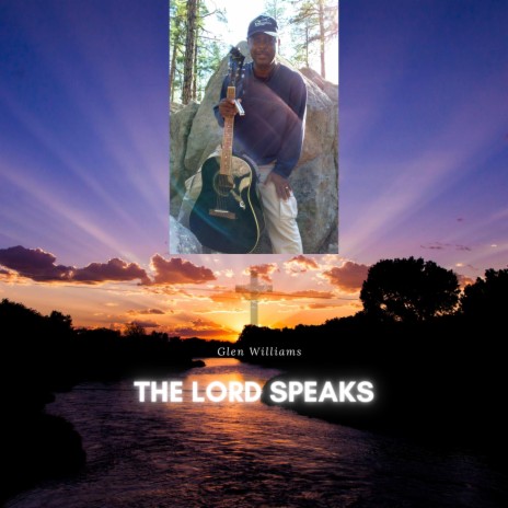 The Lord Speaks