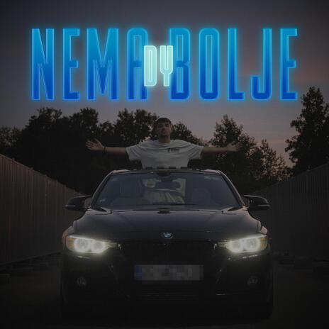 Nema bolje | Boomplay Music