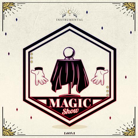 Magic Show (instrumental) | Boomplay Music