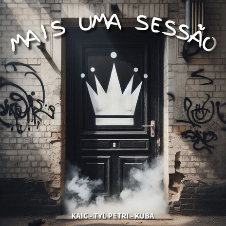 Mais uma Sessão ft. MDB, Tyl Petri & Kaic | Boomplay Music