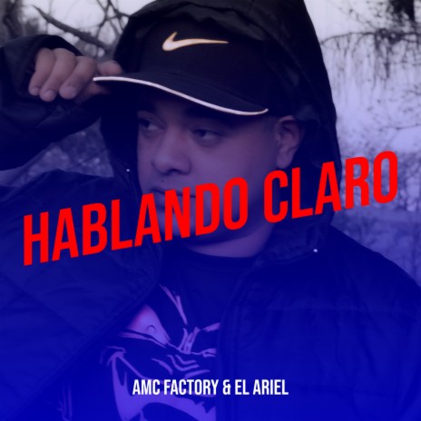 Hablando Claro ft. El Ariel | Boomplay Music