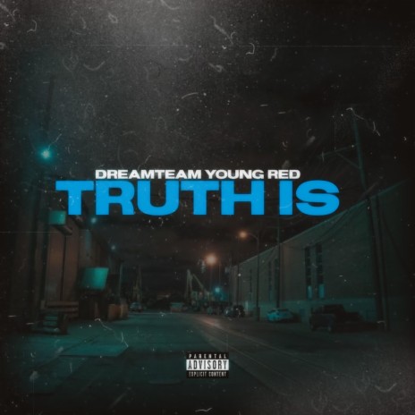 Truth Is | Boomplay Music