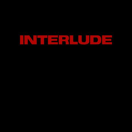 interlude | Boomplay Music