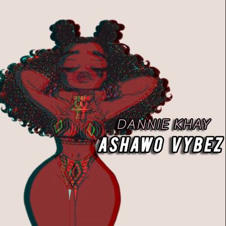 Ashawo Vybez | Boomplay Music