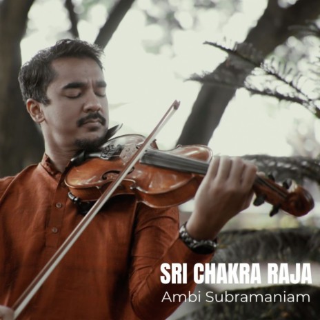 Sri Chakra Raja ft. Karthik Mani