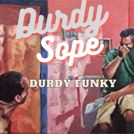 Durdy Funky | Boomplay Music