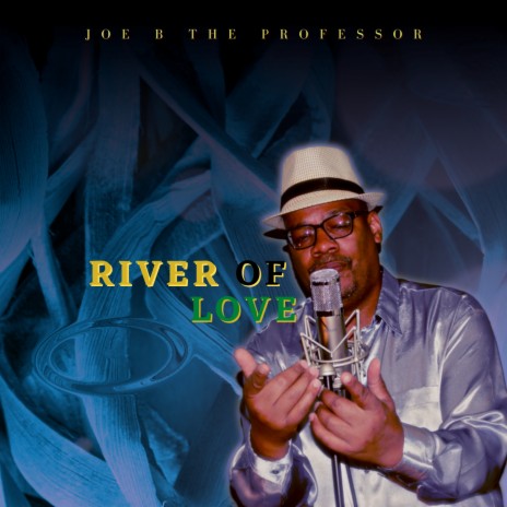 River Of Love | Boomplay Music