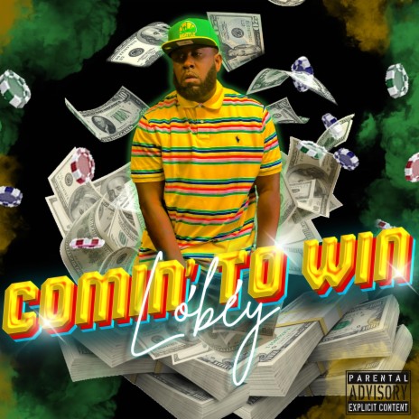 Comin' To Win | Boomplay Music