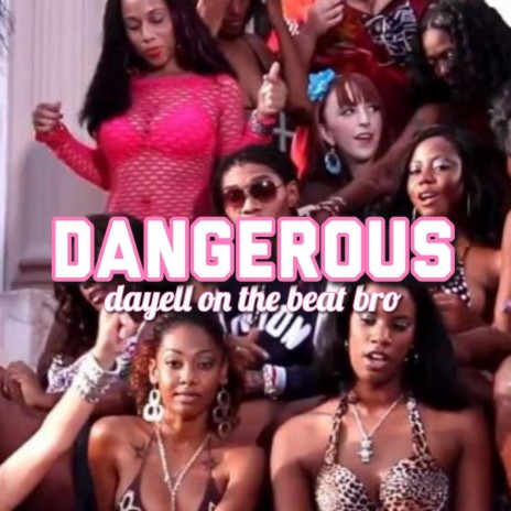 Dangerous | Boomplay Music