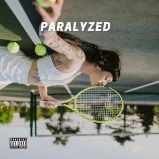 Paralyzed