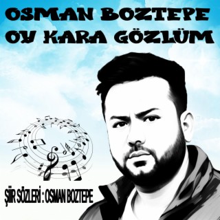 OY KARA GÖZLÜM