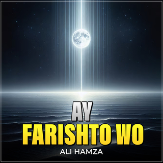 Ay Farishto Wo