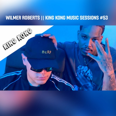 King Kong Music Sessions #53 | Boomplay Music