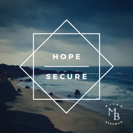 Hope Secure | Boomplay Music