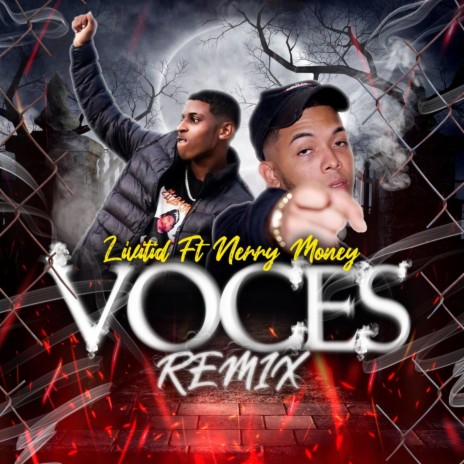Voces (Remix) ft. Nerry Money | Boomplay Music