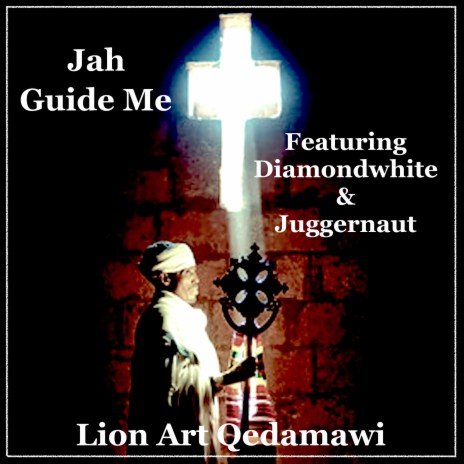 Jah Guide Me ft. Diamondwhite & Juggernaut | Boomplay Music