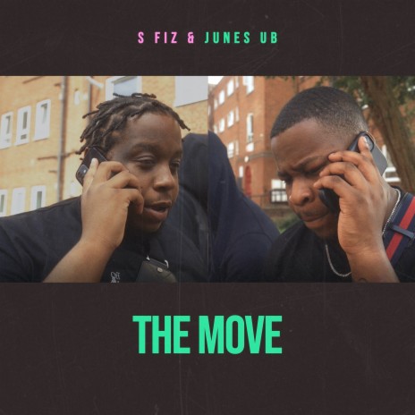 The Move ft. S Fiz | Boomplay Music