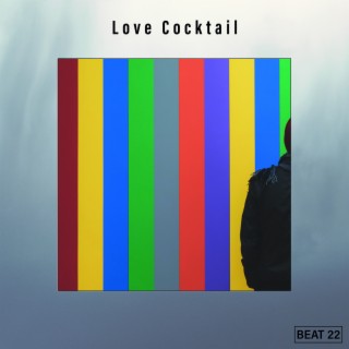 Love Cocktail Beat 22