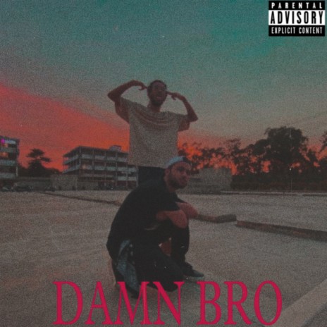 Damn Bro ft. Avinav & Scene Khatam | Boomplay Music