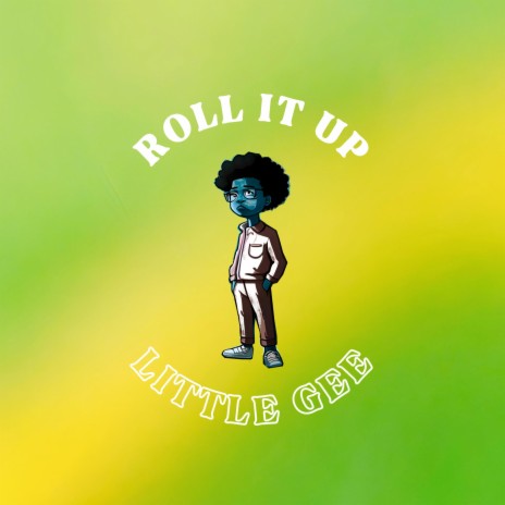 Roll it up | Boomplay Music