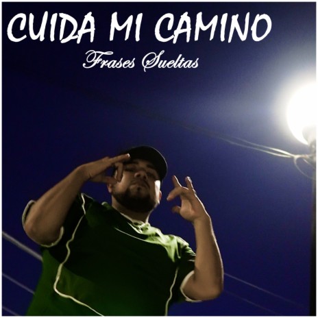 Cuida Mi Camino | Boomplay Music