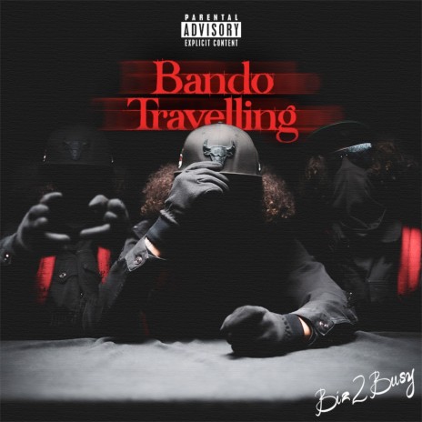 Bando Travelling | Boomplay Music