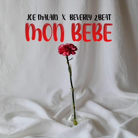 Mon Bebe ft. Beverly 2beat | Boomplay Music